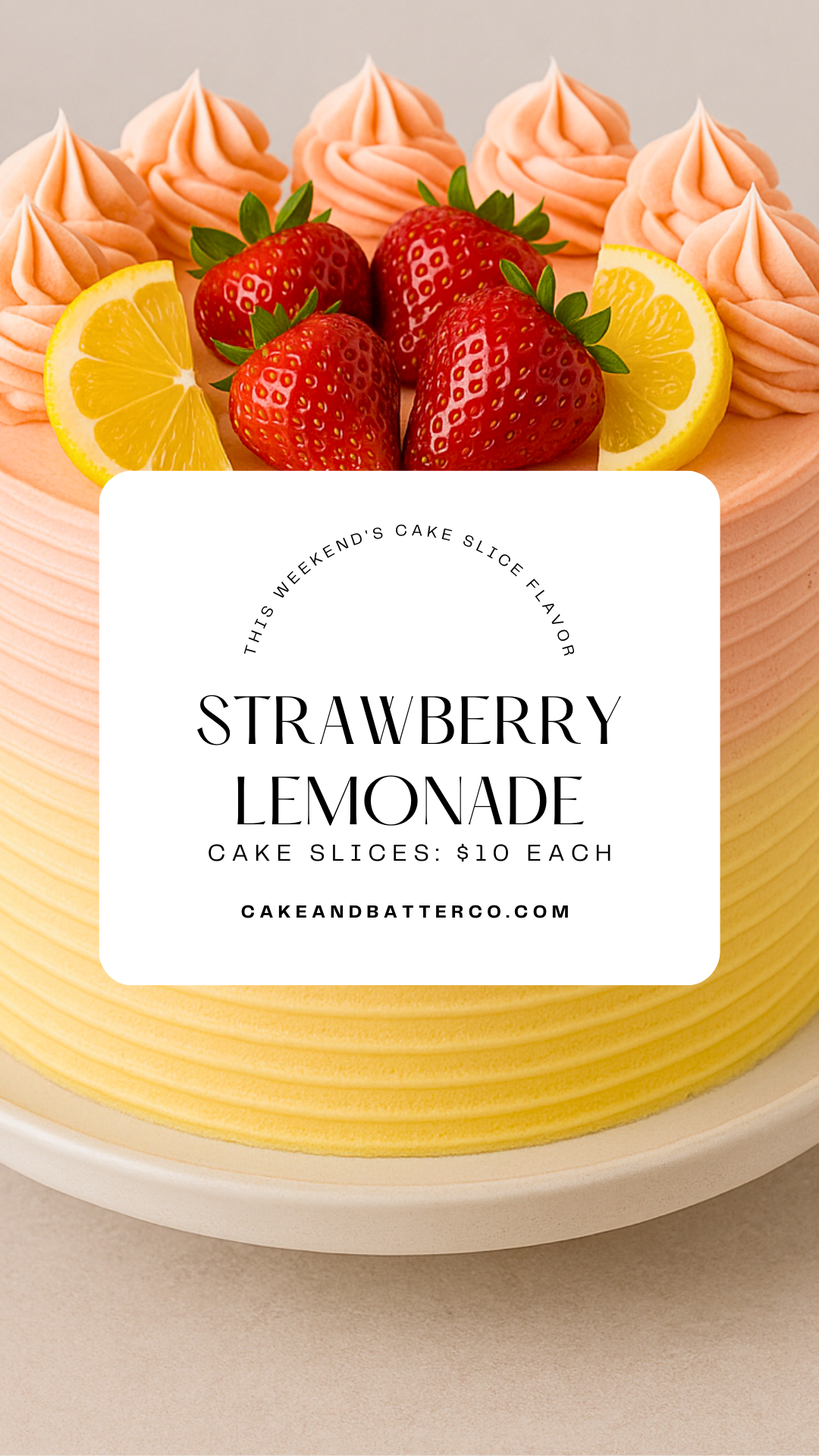 April 26th & 27th || Strawberry Lemonade